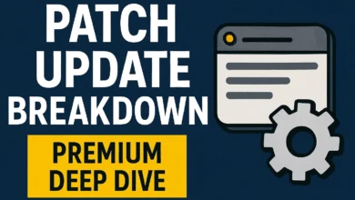 Patch update breakdown: Premium Deep Dive