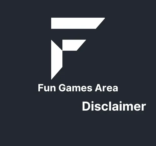 Fun Games Area Disclaimer