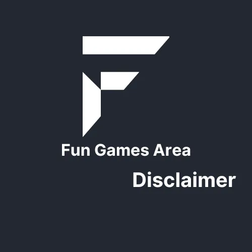 Fun Games Area Disclaimer