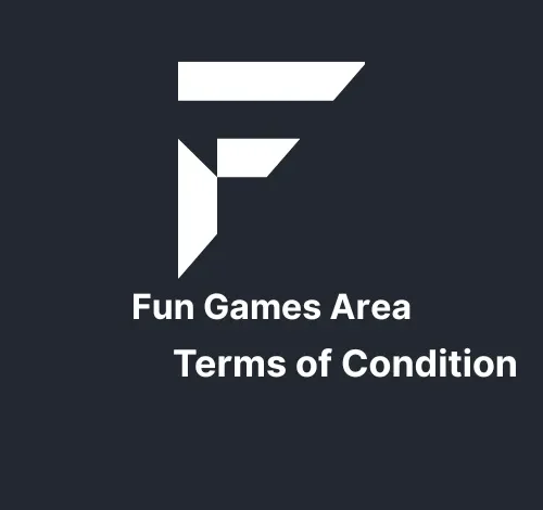 Fun Games Area Terms of Condition